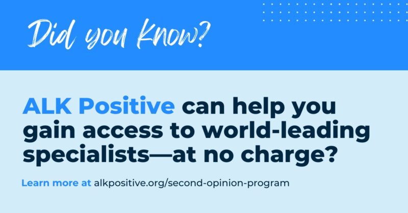 Did you know ALK Positive can help you gain access to world-leading specialists – at no charge?