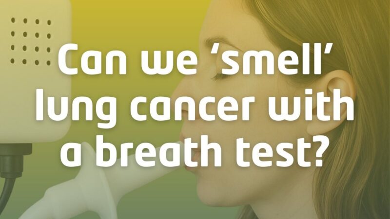 Could a breath test help detect lung cancer? – Lung Cancer Europe