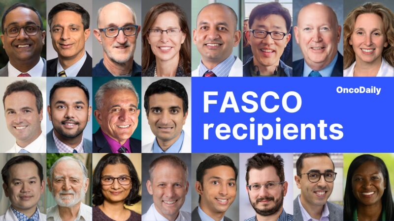 Fellows of ASCO (FASCO) Recipients For Last Quarter