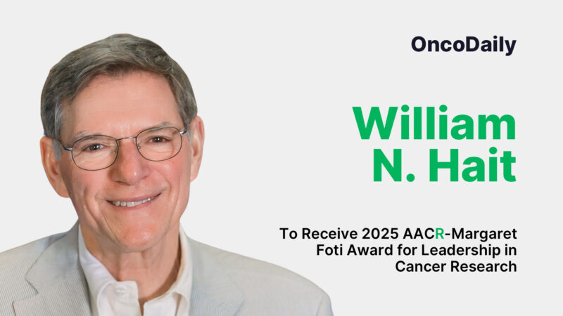 William N. Hait to Receive 2025 AACR-Margaret Foti Award for Leadership in Cancer Research