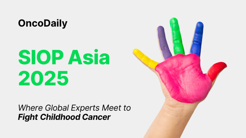 SIOP Asia 2025: Where Global Experts Meet to Fight Childhood Cancer
