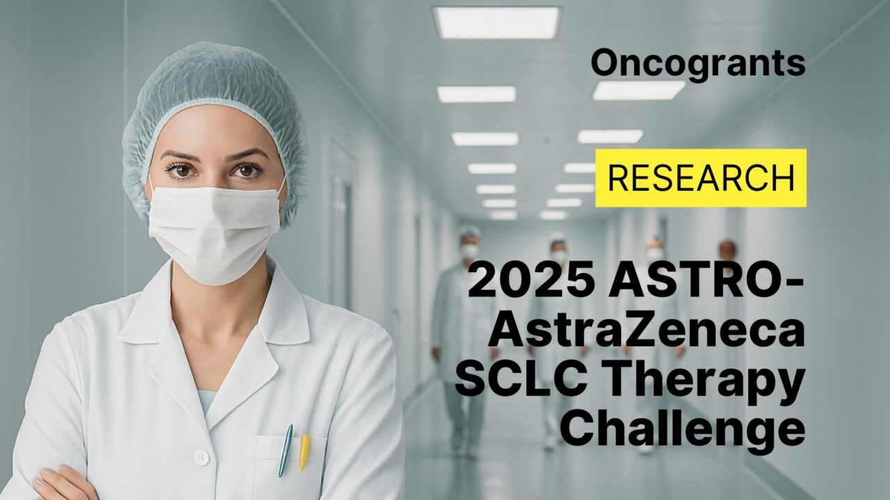 2025 ASTRO-AstraZeneca SCLC Therapy Challenge