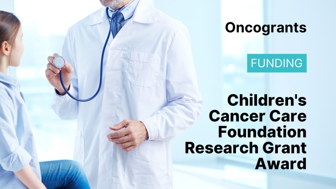 The Children’s Cancer Foundation (CCF) Research Grant Award