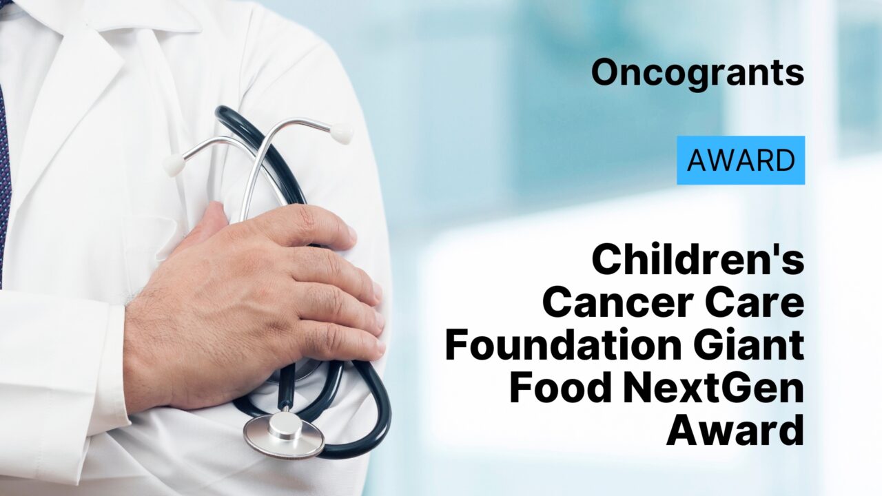 The Children’s Cancer Foundation (CCF) Giant Food NextGen Award