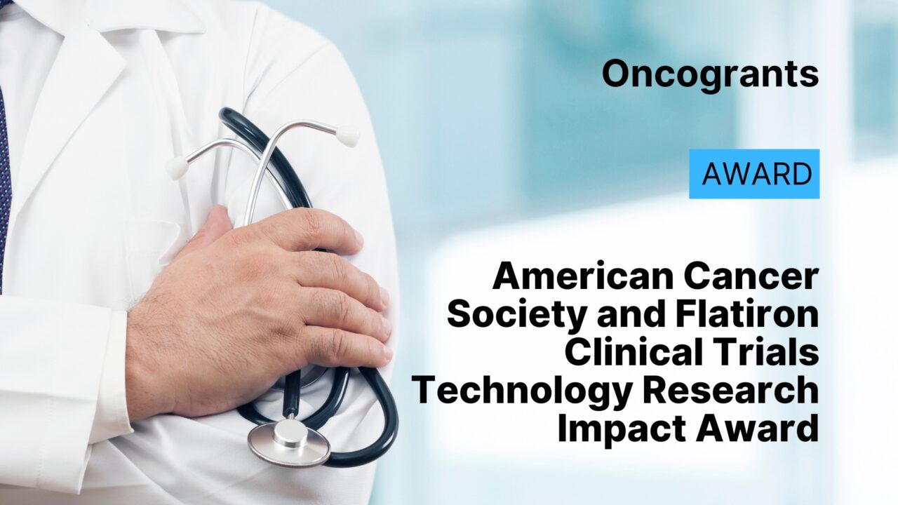 American Cancer Society and Flatiron Clinical Trials Technology Research Impact Award