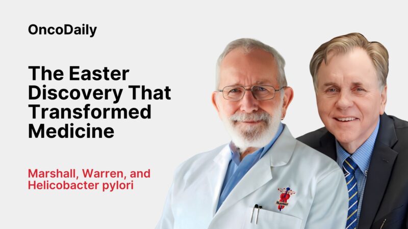 The Easter Discovery That Transformed Medicine: Marshall, Warren, and Helicobacter pylori
