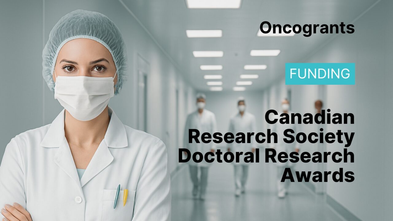 Canadian Research Society: Doctoral Research Award