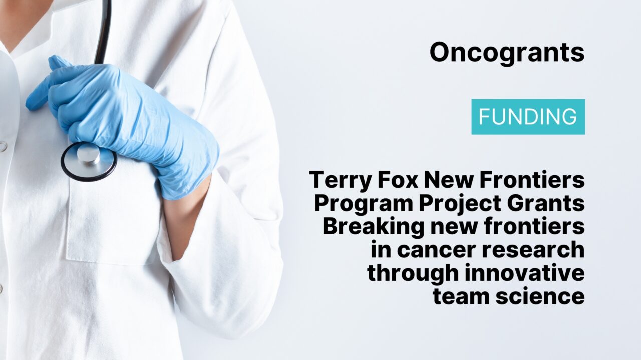 Terry Fox New Frontiers Program Project Grants