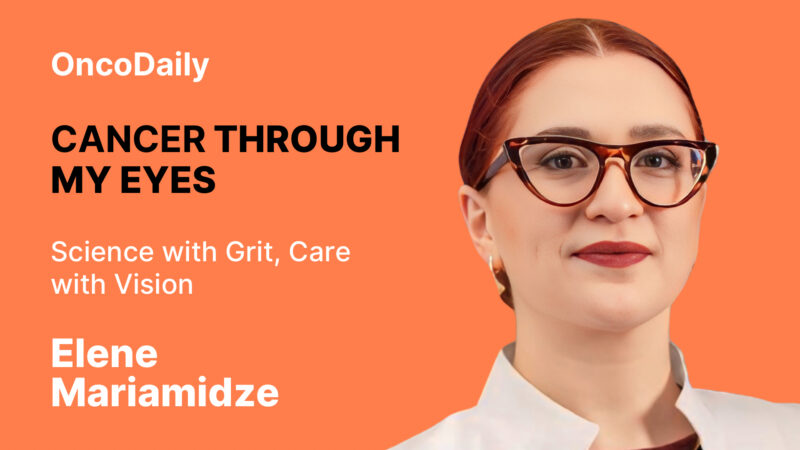 Episode 10 with Elene Mariamidze – Cancer Through My Eyes