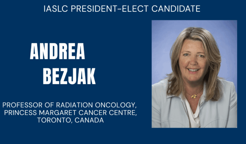Shankar Siva Supports Andrea Bezjak as Candidate for IASLC Presidency
