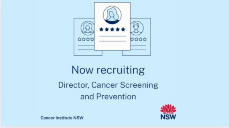 Ongoing opportunity to join the Cancer Institute NSW as Director, Cancer Screening and Prevention