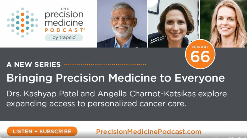 Join Karan Cushman for a New Podcast Series on Bringing Precision Medicine to Everyone