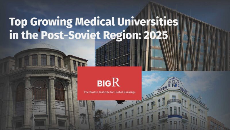 Top Growing Medical Universities in USA and Canada: 2025 Edition by BIGR 2 ussr