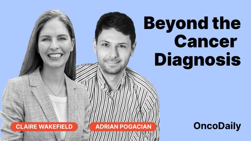 Beyond the Cancer Diagnosis: Interview with Claire Wakefield, Hosted by Adrian Pogacian
