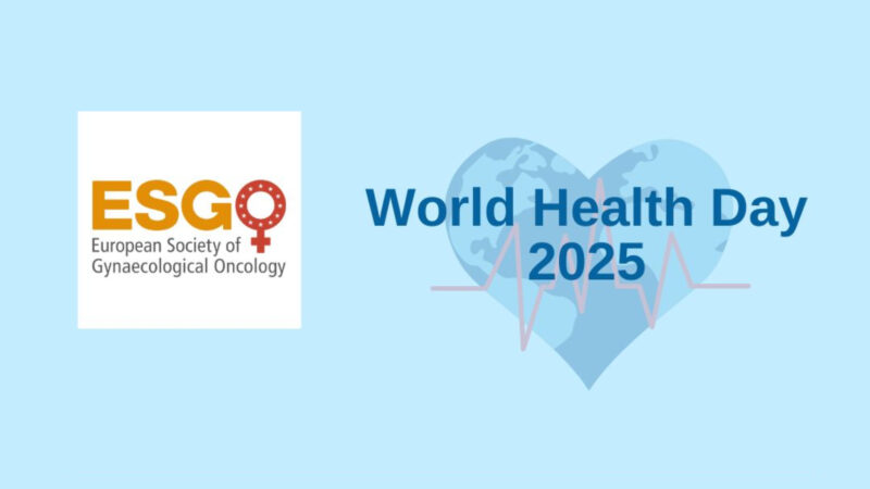 Highlighting care for pregnant gynaecological cancer patients on World Health Day – ESGO