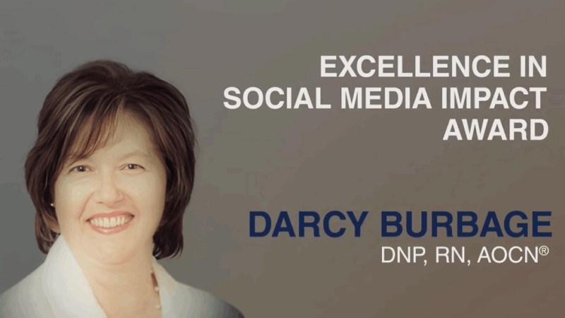Milagros Rosado Elia: Darcy Burbage as the recipient of the National Oncology Nursing Society’s “Excellence in Social Media Impact Award 2025”