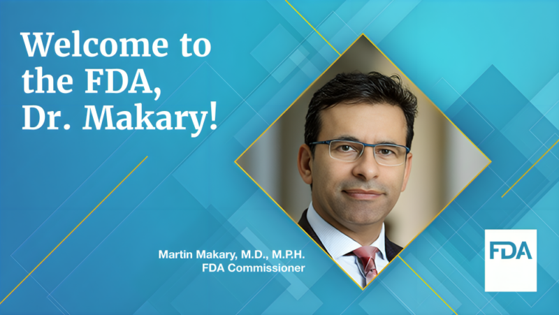 FDA welcomes Martin A. Makary as the 27th Commissioner of the U.S. Food and Drug Administration