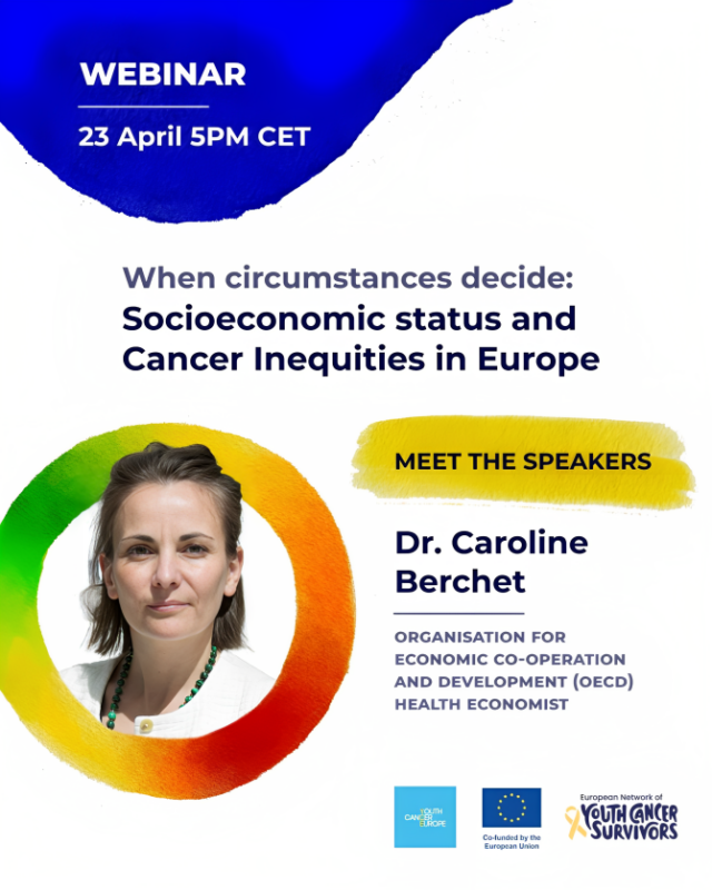 Exploring the Socioeconomic Drivers of Inequality in Cancer Care with Caroline Berchet – Youth Cancer Europe