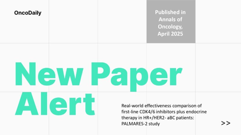 New Paper Alert: Insights from the PALMARES-2 Study: Improved Outcomes with Abemaciclib and Ribociclib in HR+/HER2- ABC