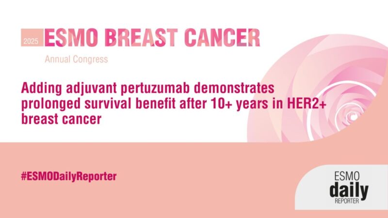 APHINITY Trial Update Shows OS Benefit with Pertuzumab in HER2+ Breast Cancer – ESMO