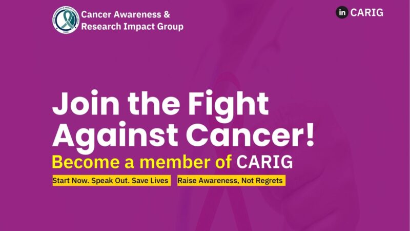 Join the Fight Against Cancer – Cancer Awareness and Research Impact Group