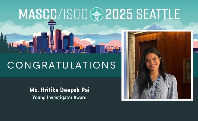 Hritika Deepak Pai received the MASCC 2025 Young Investigator Award
