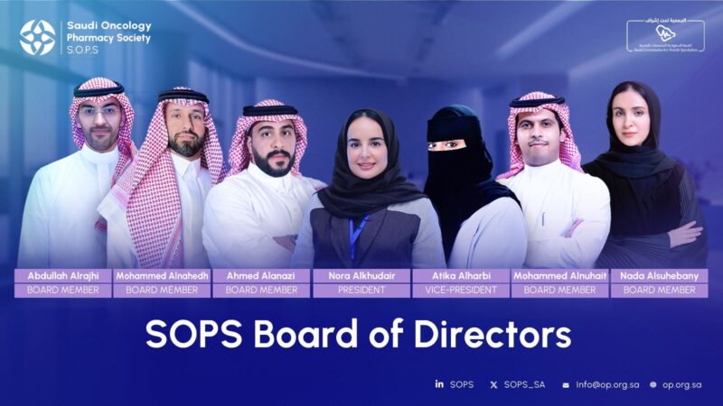 Saudi Oncology Pharmacy Society Announces the New Board of Directors