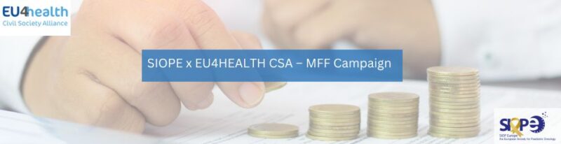 Equal Chances at Life for Children and Young Adults with Cancer Begin with Health Investment - SIOP Europe