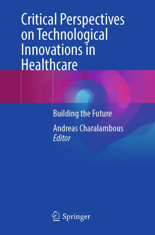 Andreas Charalambous Announced Online Release of Edited Book on Technological Innovations in Healthcare