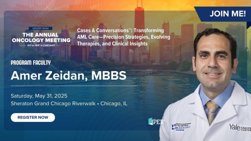 Amer Zeidan Invites to Join ASCO 2025 PER Symposium on Acute Myeloid Leukemia