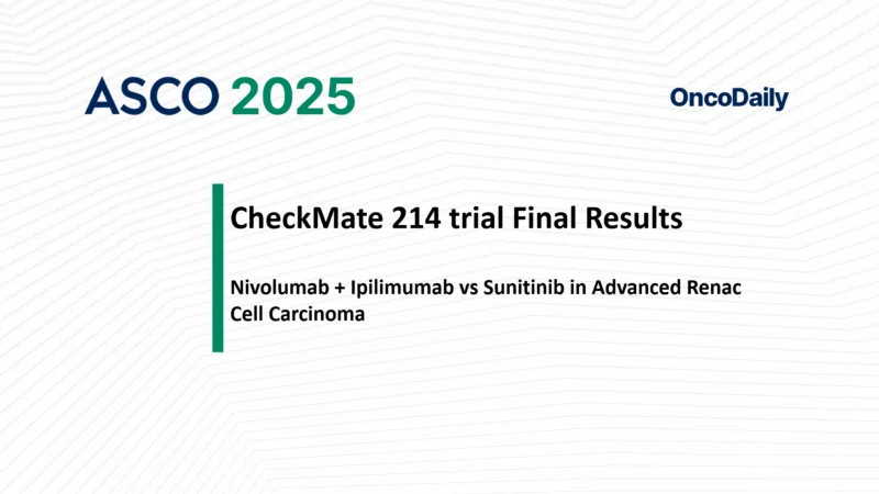 CheckMate 214 Updates: Nivolumab Plus Ipilimumab Versus Sunitinib in Advanced RCC 3 CheckMate 214 trial at ASCO2025 OncoDaily