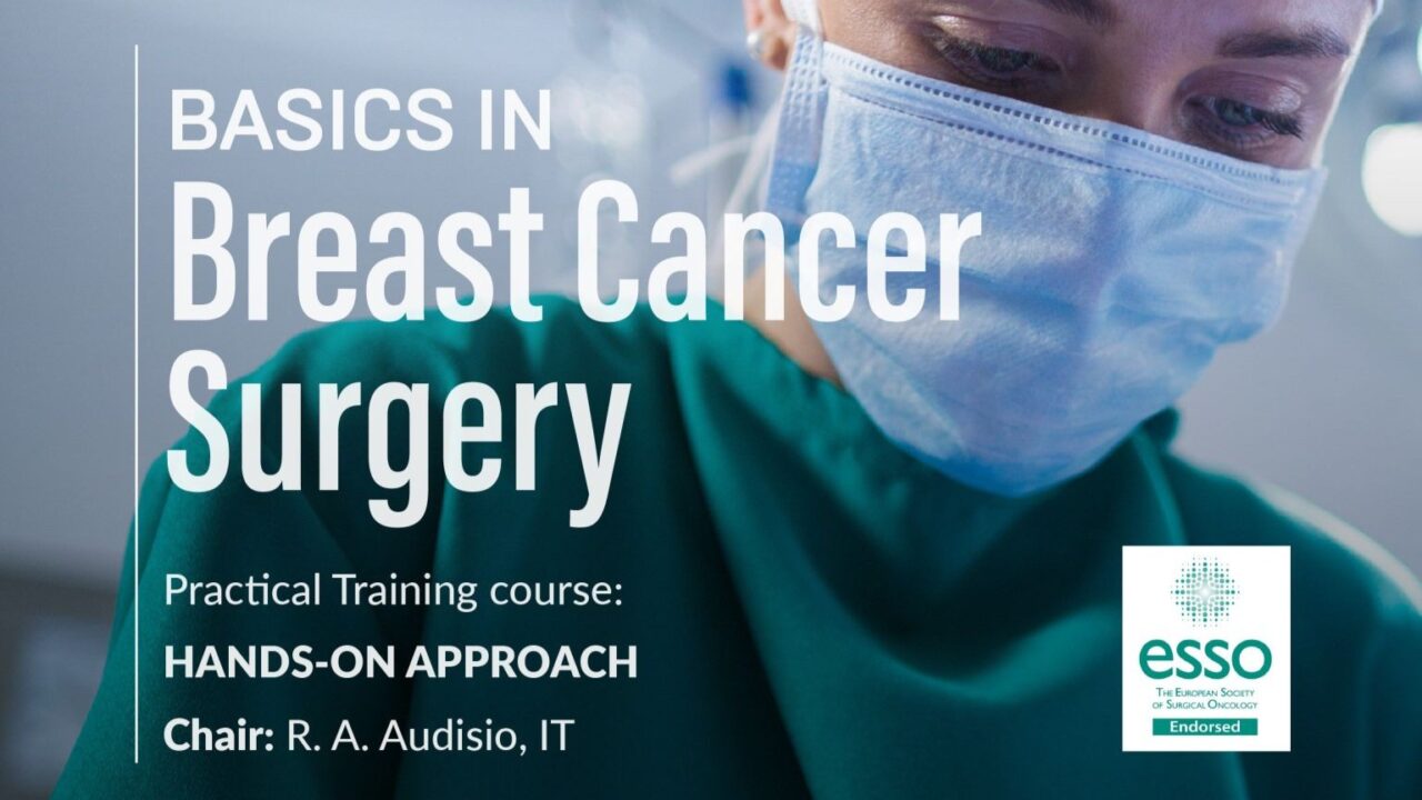 European School of Oncology: Apply for Basics in Breast Cancer Surgery course by June 29