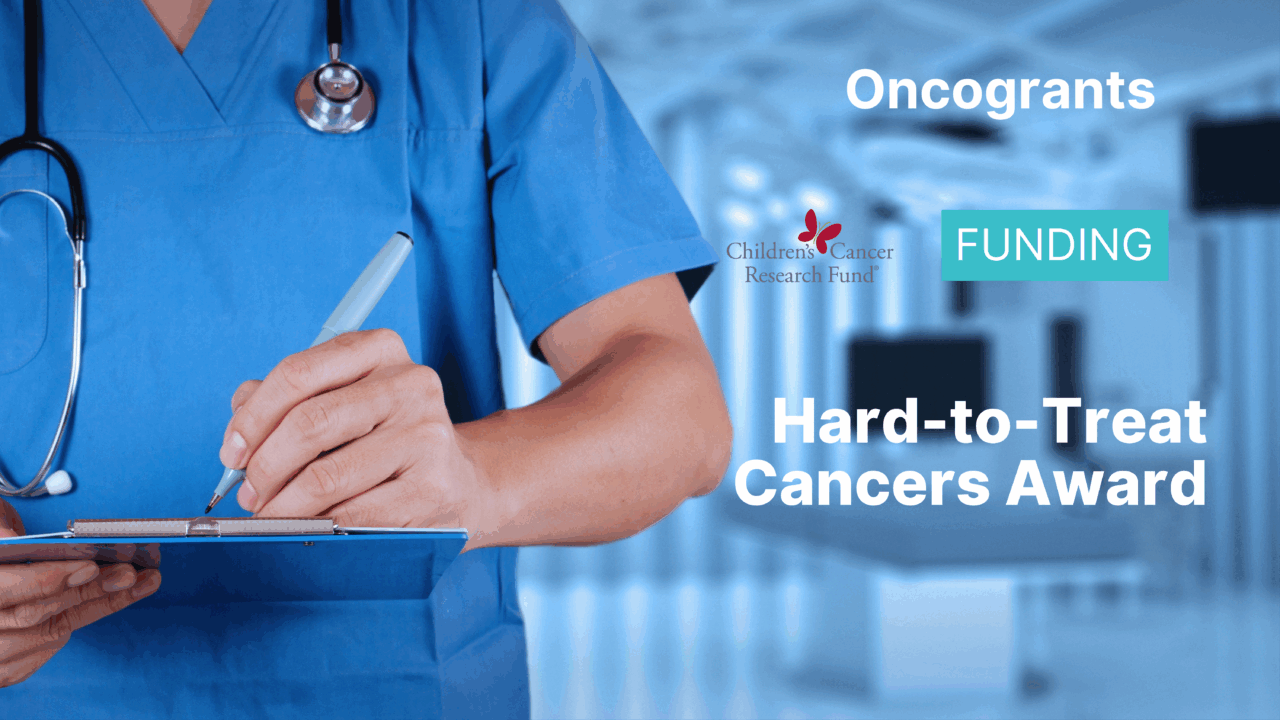 Children’s Cancer Research Fund – 2025 Hard-to-Treat Award
