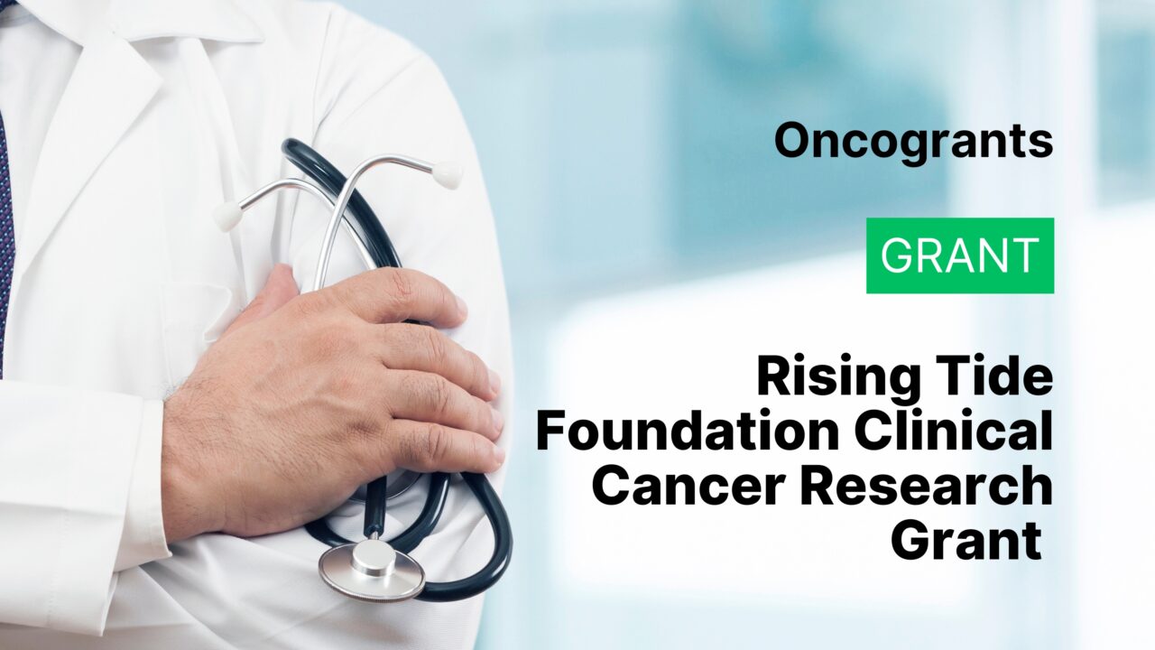 Rising Tide Foundation Clinical Cancer Research Grant