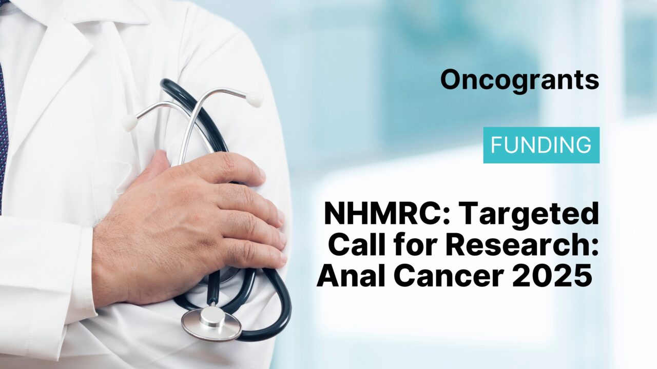 NHMRC: Targeted Call for Research: Anal Cancer 2025