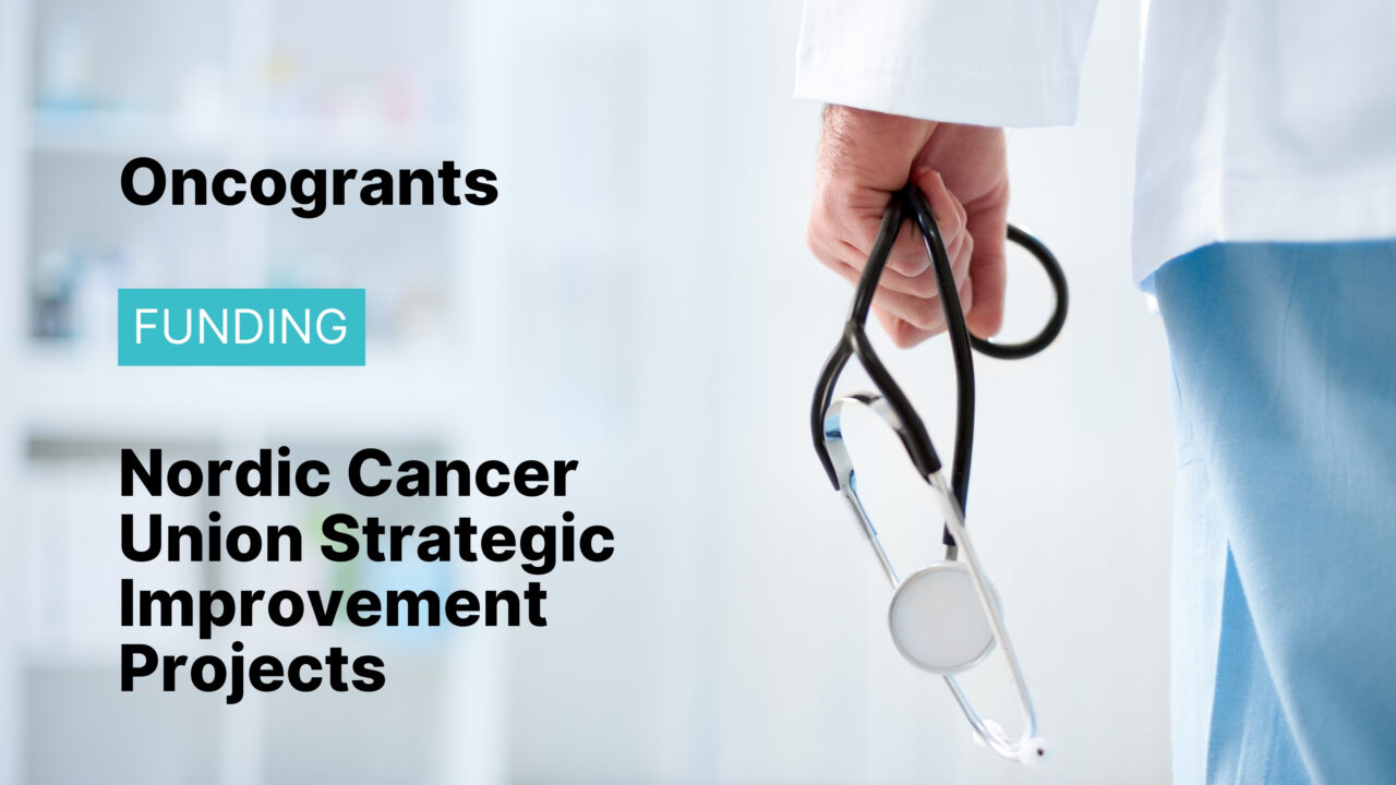 Nordic Cancer Union Strategic Improvement Projects