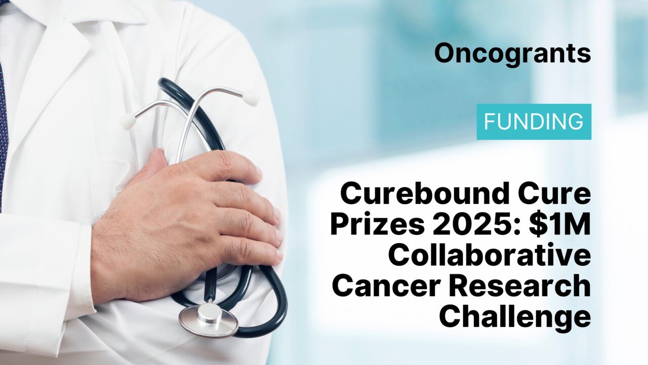 Curebound Cure Prizes 2025: $1M Collaborative Cancer Research Challenge