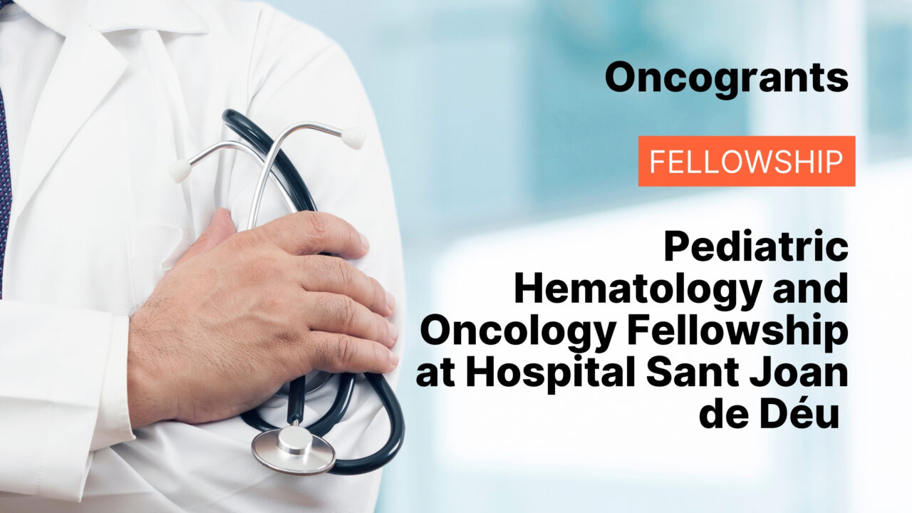 Paediatric Oncology Fellowship at Comprehensive Cancer Center Ulm