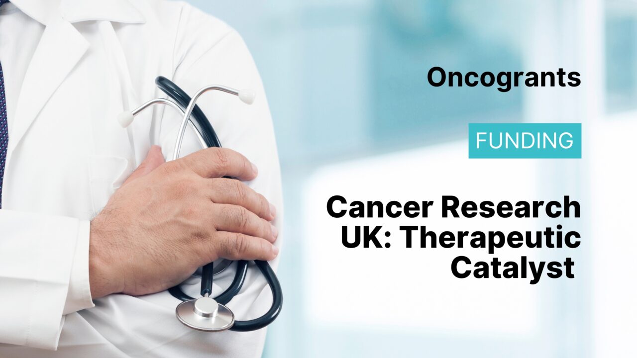 Cancer Research UK: Therapeutic Catalyst