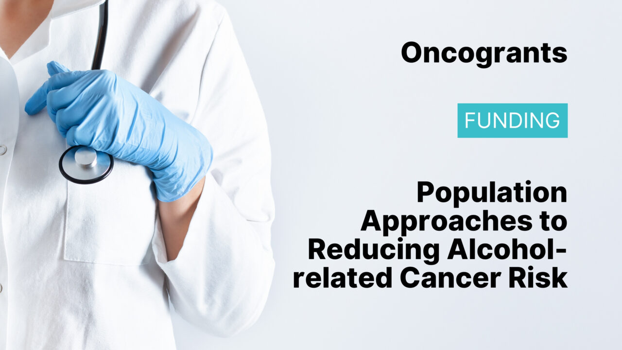 NIH: Population Approaches to Reducing Alcohol-related Cancer Risk