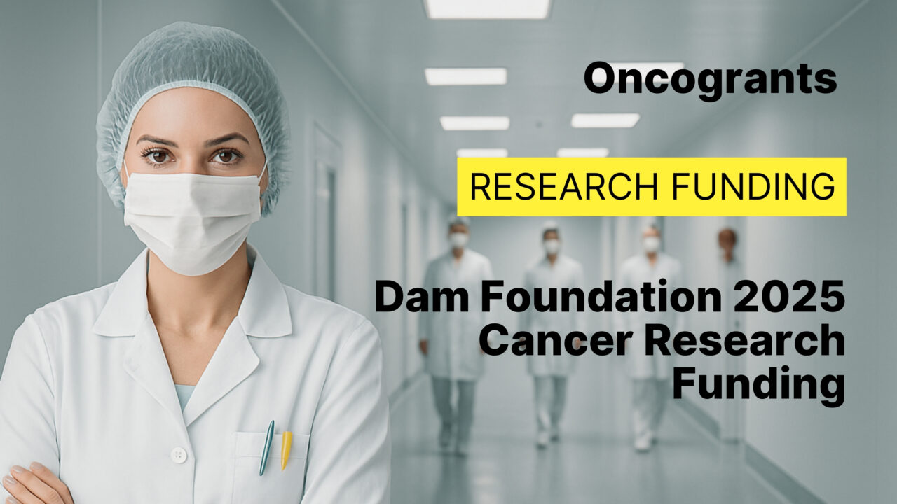 Dam Foundation 2025 Cancer Research Funding