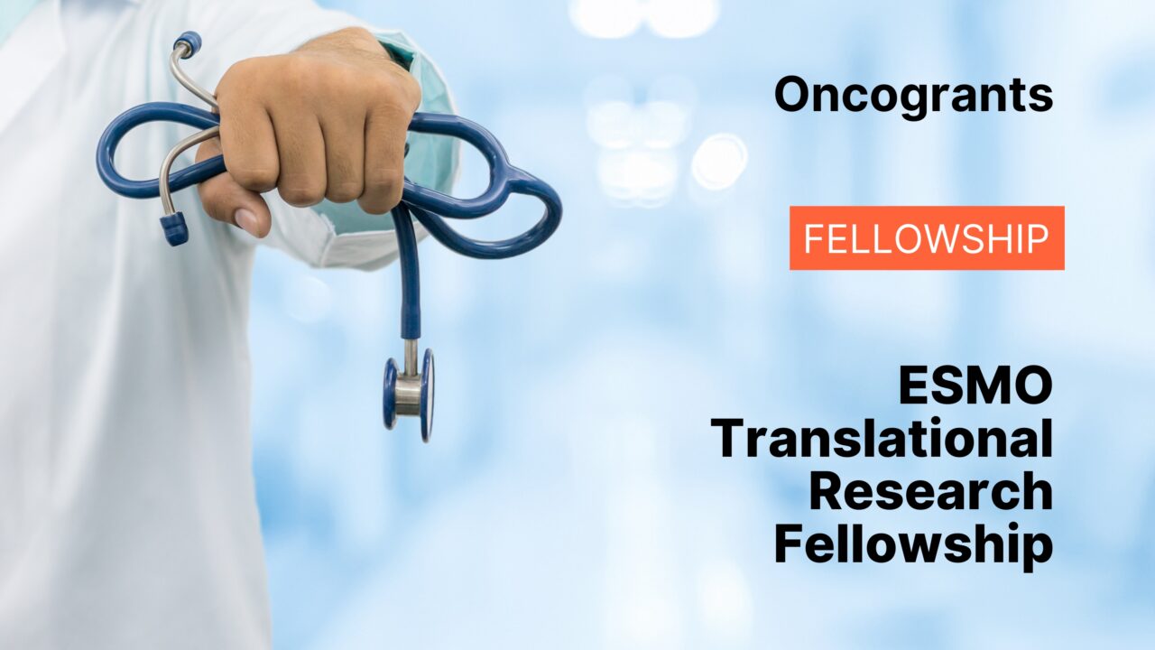 ESMO Translational Research Fellowship