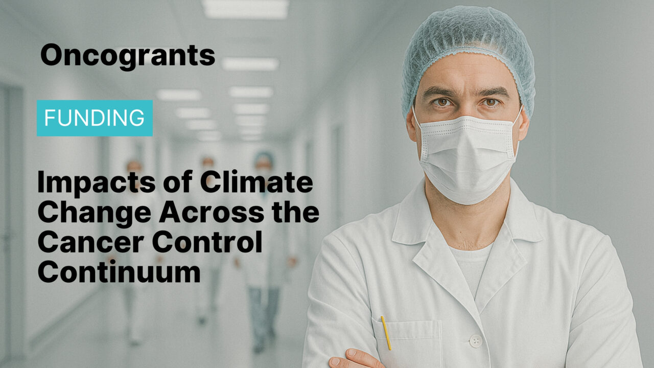 NIH: Impacts of Climate Change Across the Cancer Control Continuum