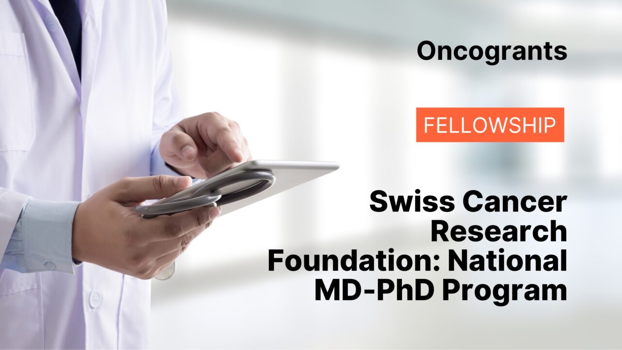 Swiss Cancer Research Foundation: National MD-PhD Program