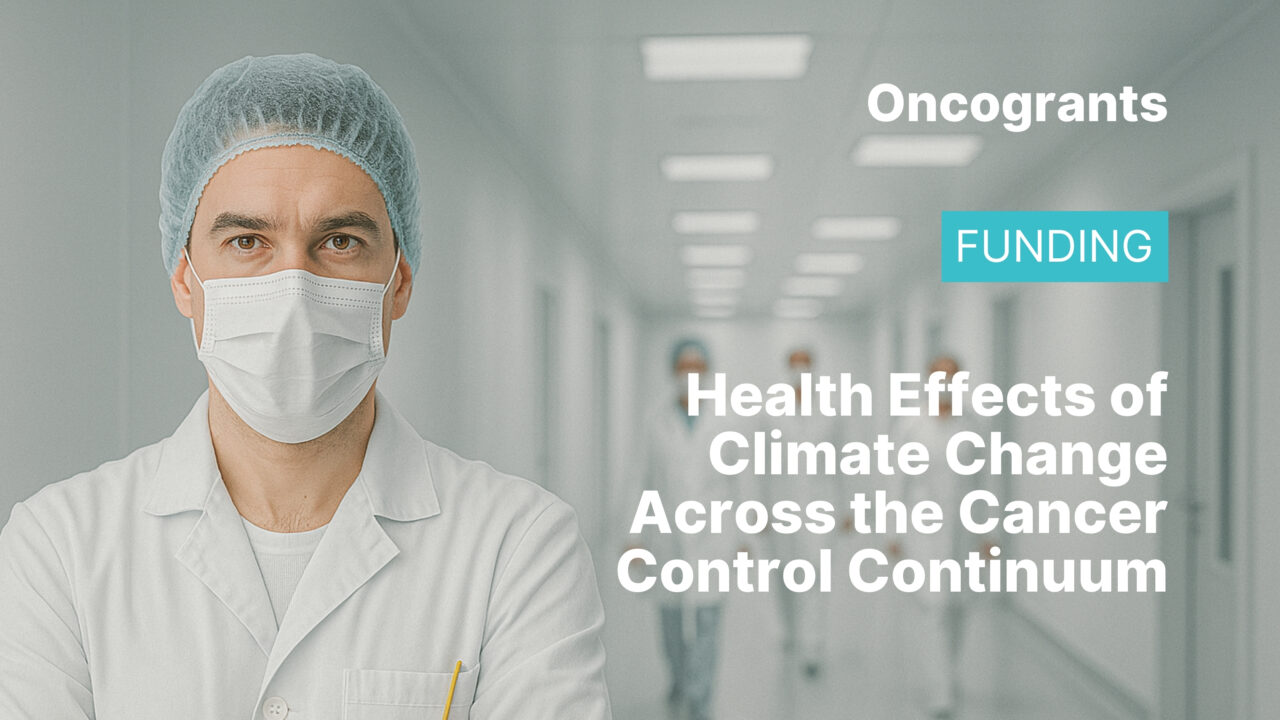 NIH: Health Effects of Climate Change Across the Cancer Control Continuum