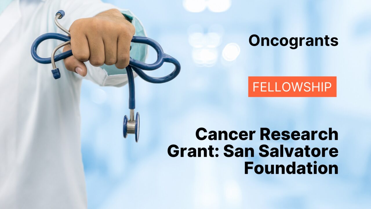 Cancer Research Grant: San Salvatore Foundation