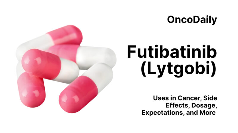 Futibatinib (Lytgobi) on OncoDaily