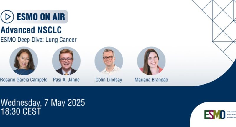 ESMO Deep Dive: Lung Cancer – Advanced Non-small-Cell Lung Cancer 2025