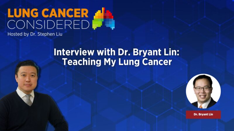 Lung Cancer Awareness Bryant Lin