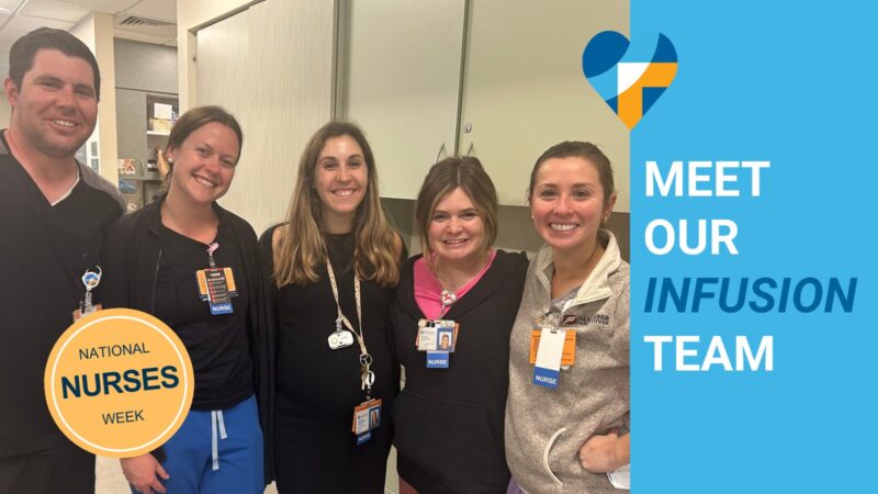 Happy National Nurses Week to Our Expert Infusion Nurses – Dana-Farber’s Breast Oncology Center
